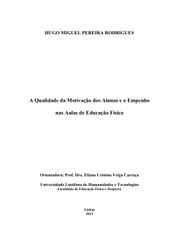 A Qualidade da Motivação dos Alunos e o Empenho nas