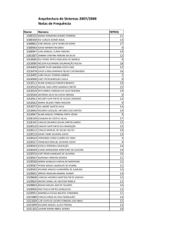 Arquitectura de Sistemas 2007/2008 Notas de Frequ&ecirc;ncia