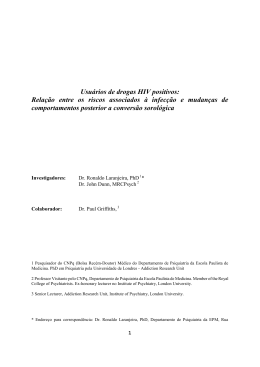 Usu&aacute;rios de drogas HIV positivos: Rela&ccedil;&atilde;o entre os riscos