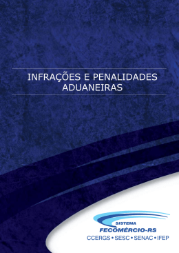 Infra&ccedil;&otilde;es e Penalidades Aduaneiras