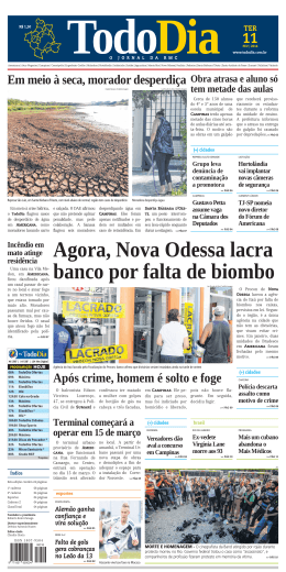 Agora, Nova Odessa lacra banco por falta de biombo