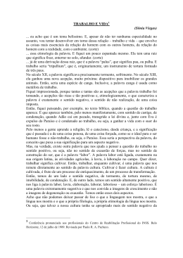 VIEGAS, S&ocirc;nia. Trabalho e vida