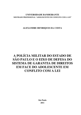 A POL&Iacute;CIA MILITAR DO ESTADO DE S&Atilde;O PAULO E O