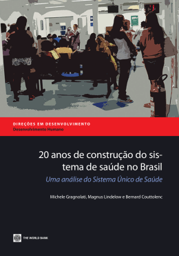 20 anos de constru&ccedil;&atilde;o do sis- tema de sa&uacute;de no Brasil