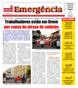 Trabalhadores estão em Greve por causa do atraso