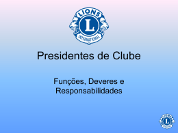 Presidentes de Clube - Lions Clube Distrito LC11