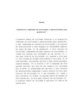 “Dispositivo combinado de articulação e abertura/fecho para guarda
