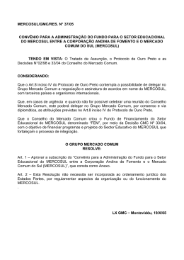 mercosul/gmc/res. n° 37/05 convênio para a administração do fundo