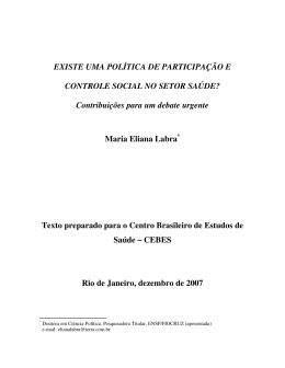 Existe uma pol&iacute;tica de participa&ccedil;&atilde;o e controle social no