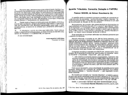 14. Por outro lado, parece-me que esse entendimento facilita o fun