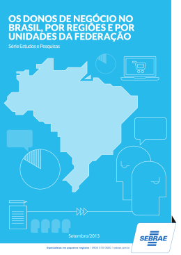 Estudo sobre os Donos de Neg&oacute;cio no Brasil, por Regi&otilde;es
