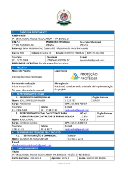 1. DADOS DA PROPONENTE Raz&atilde;o Social INTERNATIONAL