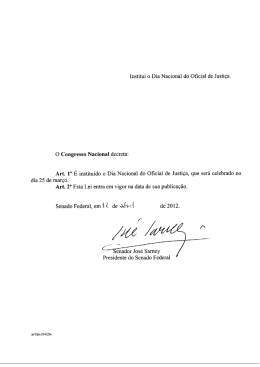 Institui o Dia Nacional do Oficial de Justi&ccedil;a. O Congresso Nacional