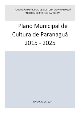 Plano Municipal de Cultura de Paranagu&aacute; 2015 - 2025