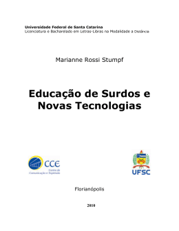 Educa&ccedil;&atilde;o de Surdos e Novas Tecnologias