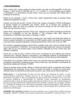 1. PE&Ccedil;A PROCESSUAL Ponto a Ponto Ltda., pessoa jur&iacute;dica de