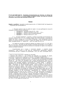 P&ordm; R.P.135/2006 DSJ-CT: Aquisi&ccedil;&atilde;o provisoriamente por natureza