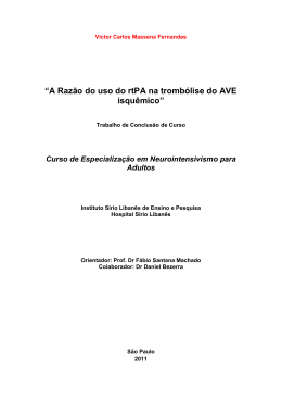 “A Razão do uso do rtPA na trombólise do AVE isquêmico”