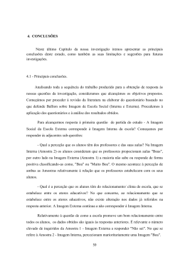 4. CONCLUS&Otilde;ES Neste &uacute;ltimo Cap&iacute;tulo da nossa investiga&ccedil;&atilde;o