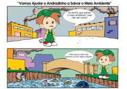 Eu tenho que salvar o meio ambiente, mas n&atilde;o sei como!