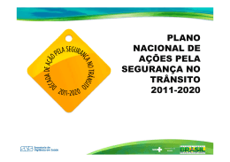 plano nacional de a&ccedil;&otilde;es pela seguran&ccedil;a no tr&acirc;nsito 2011