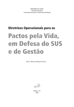 Pactos pela Vida, em Defesa do SUS e de Gest&atilde;o