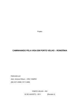 CAMINHANDO PELA VIDA EM PORTO VELHO – RONDÔNIA