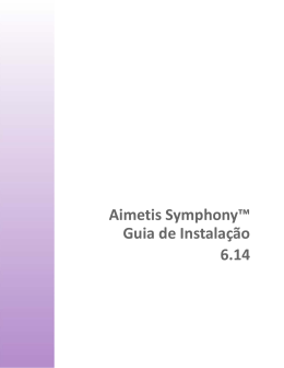 Aimetis Symphony™ Guia de Instalação 6.14