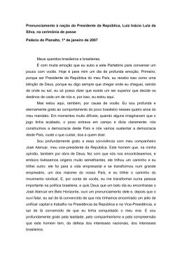 Pronunciamento &agrave; na&ccedil;&atilde;o do Presidente da Rep&uacute;blica, Luiz In&aacute;cio