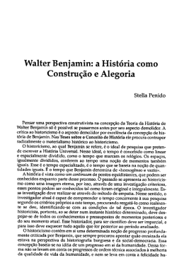 Walter Benjamin: a Hist&oacute;ria como Constru&ccedil;&atilde;o e Alegoria