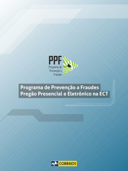 Programa de Preven&ccedil;&atilde;o a Fraudes Preg&atilde;o Presencial e