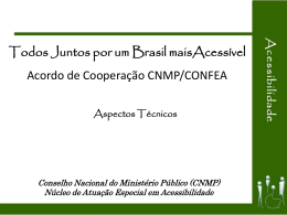 A Nova NBR 9050/2015 - Conselho Nacional do Minist&eacute;rio P&uacute;blico