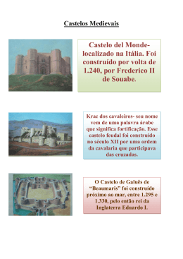 Castelo del Monde- localizado na Itália. Foi construído por volta de