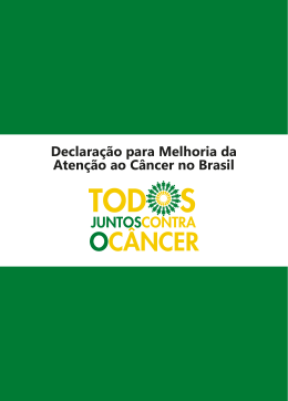 Declara&ccedil;&atilde;o para Melhoria da Aten&ccedil;&atilde;o ao C&acirc;ncer no Brasil
