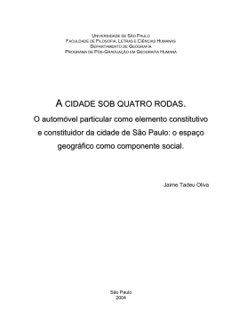 A Cidade sob Quatro Rodas. O autom&oacute;vel particular como elemento
