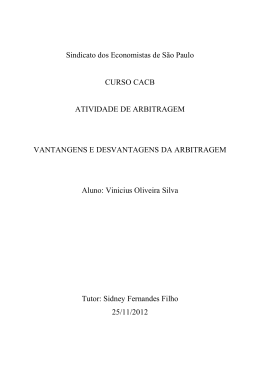vantagens e desvantagens da arbitragem