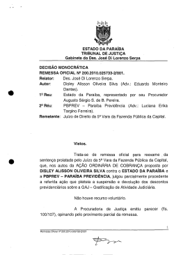 Des. Jos&eacute; Di Lorenzo Serpa. Disley Alisson Oliveira Silva (Adv