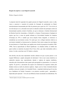 Resgate de arquivos: o caso Edgard Leuenroth Walnice Nogueira