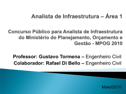 Professor: Gustavo Tormena &ndash; Engenheiro Civil