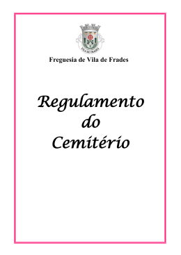 Regulamento do Cemitério - Freguesia de Vila de Frades