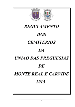 regulamento dos cemit&eacute;rios da uni&atilde;o das freguesias de monte real