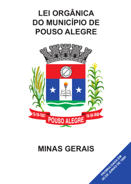 Lei Org&acirc;nica Municipal - C&acirc;mara Municipal de Pouso Alegre