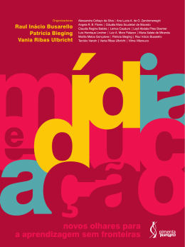 M&iacute;dia e Educa&ccedil;&atilde;o: novos olhares para a aprendizagem sem