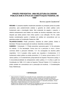 pris&atilde;o preventiva: uma releitura da ordem p&uacute;blica
