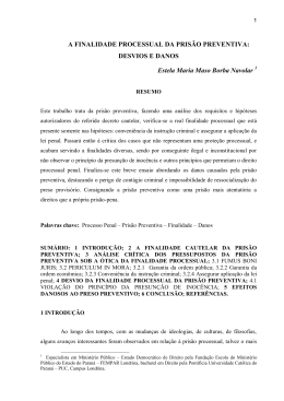 A FINALIDADE PROCESSUAL DA PRIS&Atilde;O PREVENTIVA