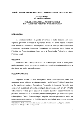 pris&atilde;o preventiva: medida cautelar ou medida inconstitucional