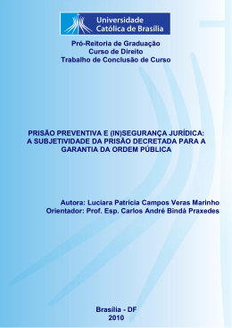 (IN)SEGURAN&Ccedil;A JUR&Iacute;DICA - Universidade Cat&oacute;lica de Bras&iacute;lia