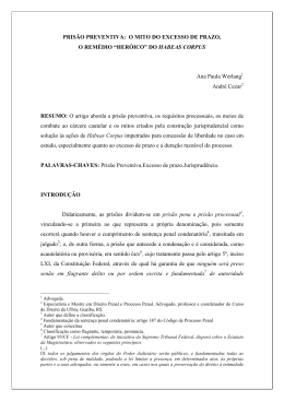 PRIS&Atilde;O PREVENTIVA: O MITO DO EXCESSO DE PRAZO