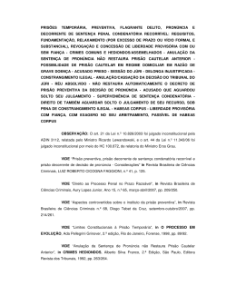 pris&otilde;es tempor&aacute;ria, preventiva, flagrante delito, pron&uacute;ncia e