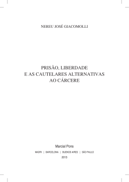 pris&atilde;o, liberdade e as cautelares alternativas ao